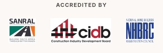 Accredited by SANRAL, CIDB (Construction Industry Development Board) and NHBRC (National Home Builders Registration Council)